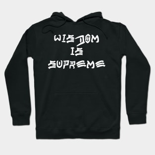 Wisdom Is Supreme Christian Hardcore Punk Bible Verse Hoodie